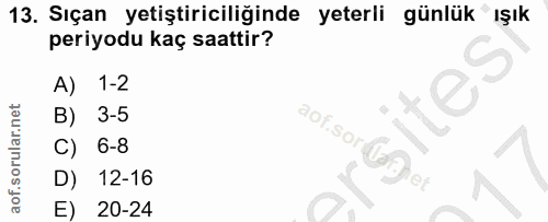 13. soru: Sıçan yetiştiriciliğinde yeterli günlük ışık periyodu kaç saattir? A) 1-2 B) 3-5 aof.sor donet 6-8 D) 12-16 E) 20-24