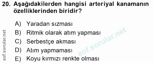 20. soru: Aşağıdakilerden hangisi arteriyal kanamanın özelliklerinden biridir? A) Yaradan sızması B) Ritmik olarak atım yapması…