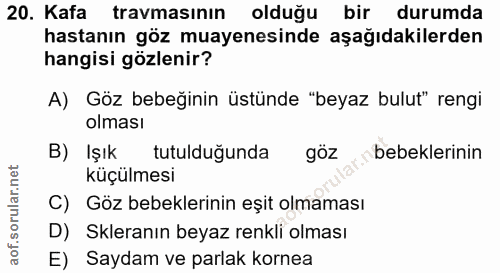 20. soru: Kafa travmasının olduğu bir durumda hastanın göz muayenesinde aşağıdakilerden hangisi gözlenir? A) Göz bebeğinin üstü…