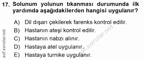 17. soru: Solunum yolunun tıkanması durumunda ilk yardımda aşağıdakilerden hangisi uygulanır? A) Dil dışarı çekilerek farenks k…