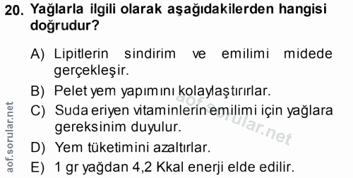 20. soru: Yağlarla ilgili olarak aşağıdakilerden hangisi dogrudur? A) Lipitlerin sindirim ve emilimi midede gerçekleşir. B) Pel…