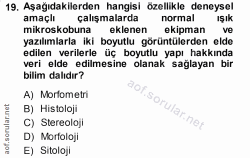 19. soru: Aşağıdakilerden hangisi özellikle deneysel amaçlı çalışmalarda normal işık mikroskobuna eklenen ekipman ve yazılımlar…