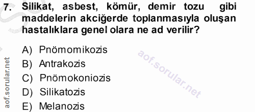 7. soru: Silikat, asbest, kömür, demir tozu gibi maddelerin akciğerde toplanmasıyla oluşan hastalıklara genel olara ne ad veri…