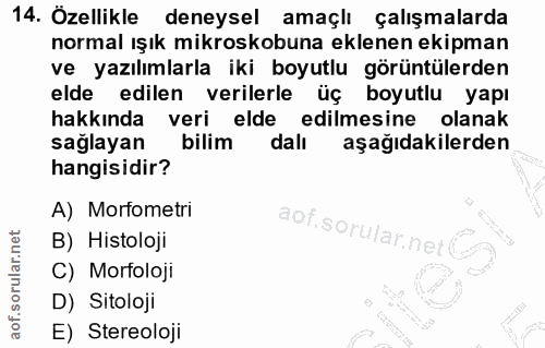 14. soru: Özellikle deneysel amaçlı çalışmalarda normal ışık mikroskobuna eklenen ekipman ve yazılımlarla iki boyutlu görüntüle…