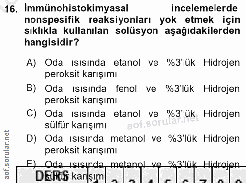 16. soru: Immünohistokimyasal incelemelerde onspesifik reaksiyonları yok etmek için sıklıkla kullanılan solüsyon aşağıdakilerde…