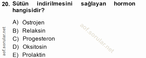 20. soru: Sütün indirilmesini sağlayan hormon hangisidir? A) Östrojen B) Reaksin C) Progesteron D) Oksitosin E) Prolaktin