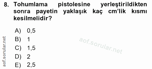 8. soru: Tohumlama pistolesine yerleştirildikten sonra payetin yaklaşık kaç cm'lik kısmı kesilmelidir? A) 0,5 B) 1 C) 1,5 D) 2…