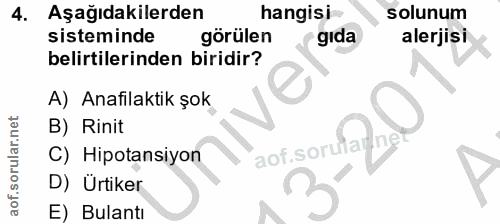 4. soru: Aşağıdakilerden hangisi solunum sisteminde görülen gıda alerjisi belirtilerinden biridir? A) Anafilaktik şok, B) Rini…
