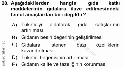 20. soru: Aşağıdakilerden hangisi gida katkı maddelerinin gıdalara ilave edilmesindeki temel amaçlardan biri değildir? A) Tüket…