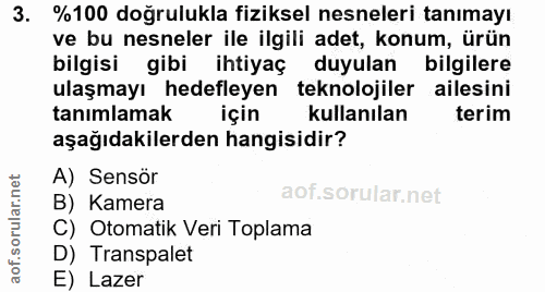 3. soru: %100 doğrulukla fiziksel nesneleri tanımayı ve bu nesneler ile ilgili adet, konum, ürün bilgisi gibi ihtiyaç duyulan…