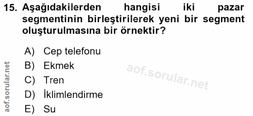 15. soru: Aşağıdakilerden hangisi iki pazar segmentinin birleştirilerek yeni bir segment oluşturulmasına bir örnektir? A) Cep t…