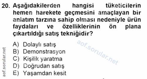 20. soru: Aşağıdakilerden hangisi tüketicilerin hemen harekete geçmesini amaçlayan bir anlatım tarzına sahip olması nedeniyle ü…