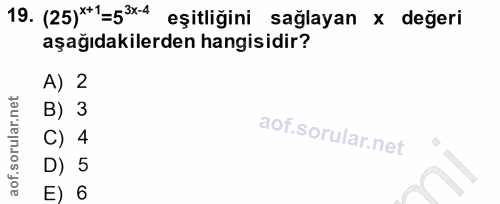19. soru: (25)**1=53x4 eşitliğini sağlayan x değeri aşağıdakilerden hangisidir? A) 2 rular.net B) 3 C) 4 of. D) 5 E) 6
