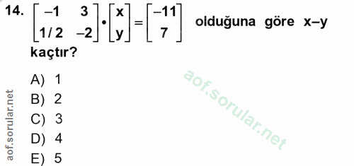 14. soru: 3] [ [1 olduğuna göre x-y kaçtır? A) 1 B) 2 C) 3 D) 4 E) 5