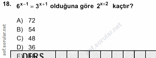 18. soru: 6*-1 = 3*+1 olduğuna göre 2*+2 kaçtır? A) 72 B) 54 C) 48 D) 36 ENED C