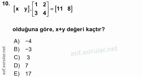 10. soru: (x yl '} 2 = 111 olduğuna göre, x+y değeri kaçtır? A) -4 B) -3 C) 3 D) 7 E) 17