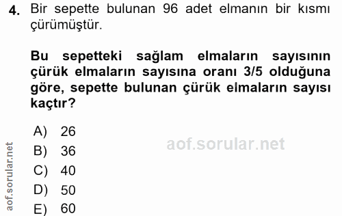 4. soru: Bir sepette bulunan 96 adet elmanın bir kısmı çürümüştür. Bu sepetteki sağlam elmaların sayısının çürük elmaların say…