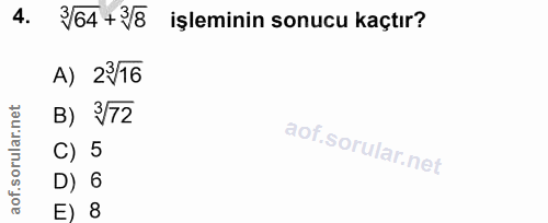 4. soru: 364 + 38 işleminin sonucu kaçtır? A) 23/16 B) 3/72 C) 5 D) 6 E) 8