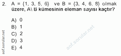 2. soru: A = (1, 3, 5, 6} ve B = {3, 4, 6, 8} olmak üzere, Al B kümesinin eleman sayısı kaçtır? A) O B) 1 C) 2 D) 3 E) 4