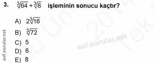 3. soru: 3/64 + 38 işleminin sonucu kaçtır? A) 23/16 B) 3/72 C) 5 D) 6 E) 8