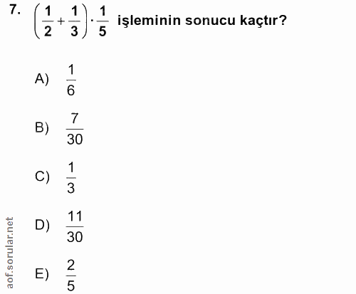 7. soru: (2*3) 5 işleminin sonucu kaçtır? A) 1 6 B) 30 C) D) 30 E) 5