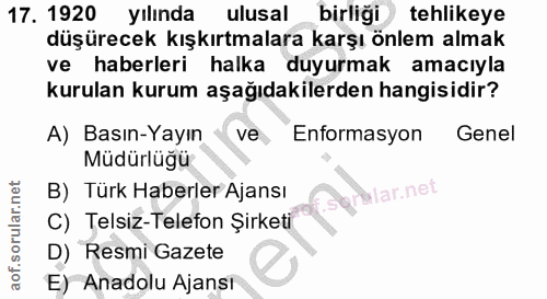17. soru: 1920 yılında ulusal birliği tehlikeye düşürecek kışkırtmalara karşı önlem almak ve haberleri halka duyurmak amacıyla…