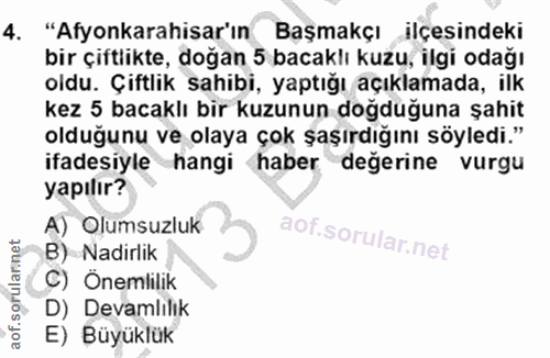 4. soru: "Afyonkarahisar'ın Başmakçı ilçesindeki bir çiftlikte, doğan 5 bacaklı kuzu, ilgi odağı oldu. Çiftlik sahibi, yaptığı…