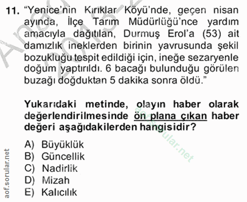 11. soru: "Yenice'nin Kırıklar Köyü'nde, geçen nisan ayında, İlçe Tarım Müdürlüğü'nce yardım amacıyla dağıtılan, Durmuş Erol'a…