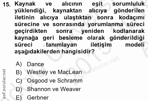 15. soru: Kaynak ve alicının eşit sorumluluk yüklendiği, kaynaktan alicıya gönderilen iletinin alıcıya ulaştıktan sonra kodaçım…