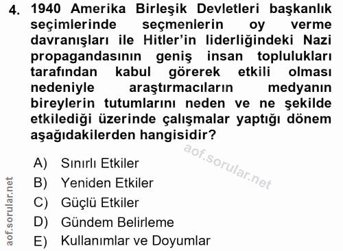 4. soru: 1940 Amerika Birleşik Devletleri başkanlık seçimlerinde seçmenlerin oy verme davranışları ile Hitler'in liderliğindek…