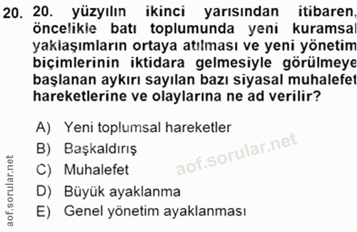20. soru: 20. yüzyılın ikinci yarısından itibaren öncelikie batı toplumunda yeni kuramsa yaklaşımların ortaya atılması ve yeni…