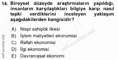 14. soru: Bireysel düzeyde araştırmaların yapıldığı, insanların karşılaştıkları bilgiye karşı nasıl tepki verdiklerini inceleye…