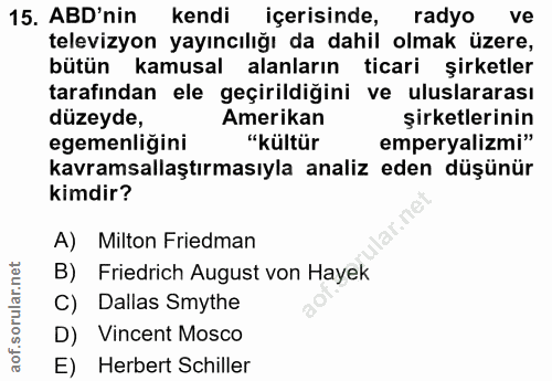 15. soru: ABDinin kendi içerisinde, radyo ve televizyon yayıncılığı da dahil olmak üzere, bütün kamusal alanların ticari şirket…