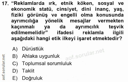 17. soru: "Reklamlarda irk, etnik köken, sosyal ve ekonomik statü, cinsiyet, dini inanç, yaş, fiziki görünüş ve engelli olma ko…
