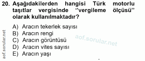 20. soru: Aşağıdakilerden hangisi Türk motorlu taşıtlar vergisinde "vergileme ölçüsü" olarak kullanılmaktadır? A) Aracın tekerl…