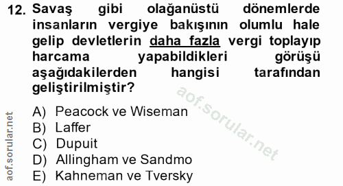 12. soru: Savaş gibi olağanüstü dönemlerde insanların vergiye bakışının olumlu hale gelip devletlerin daha fazla vergi toplayıp…