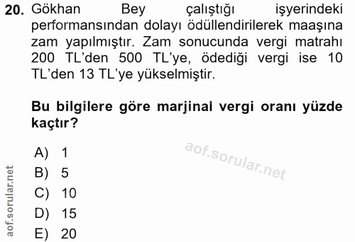 20. soru: Gökhan Bey çalıştığı işyerindeki performansından dolayı ödüllendirilerek maaşına zam yapılmıştır. Zam sonucunda vergi…