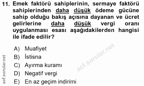 11. soru: Emek faktörü sahiplerinin, sermaye faktörü sahiplerinden daha düşük ödeme gücüne sahip olduğu bakış açısına dayanan v…