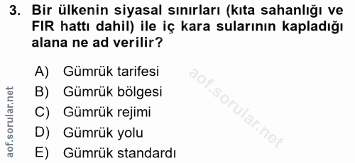 3. soru: Bir ülkenin siyasal sınırları (kıta sahanlığı ve FIR hattı dahil) ile iç kara sularının kapladığı alana ne ad verilir…