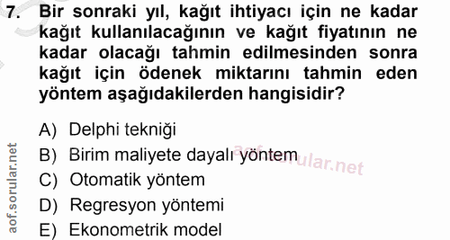 7. soru: Bir sonraki yıl, kağıt ihtiyacı için ne kadar kağıt kullanılacağının ve kağıt fiyatının ne kadar olacağı tahmin edilm…