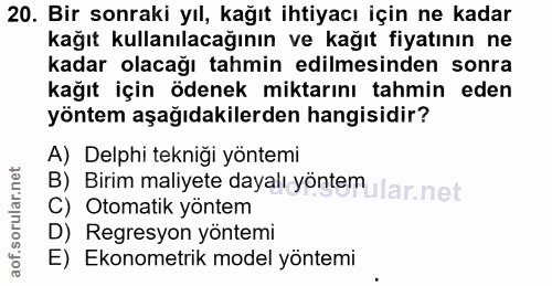 20. soru: Bir sonraki yıl, kağıt ihtiyacı için ne kadar kağıt kullanılacağının ve kağıt fiyatının ne kadar olacağı tahmin edilm…