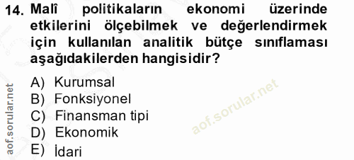 14. soru: Mali politikaların ekonomi üzerinde etkilerini ölçebilmek ve değerlendirmek için kullanılan analitik bütçe sınıflamas…