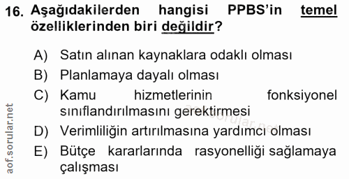 16. soru: Aşağıdakilerden hangisi PBS'in temel özelliklerinden biri değildir? A) Satın alınan kaynaklara odaklı olması B) Planl…