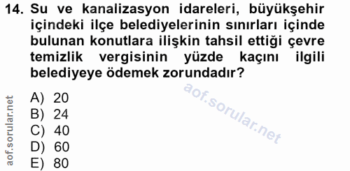 14. soru: Su ve kanalizasyon idareleri, büyükşehir içindeki ilçe belediyelerinin sınırları içinde bulunan konutlara ilişkin tah…