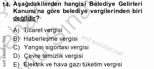 14. soru: Aşağıdakilerden hangisi Belediye Gelirleri Kanunu'na göre belediye vergilerinden biri değildir? A) Ticaret vergisi B)…