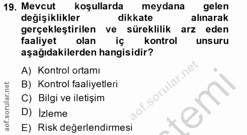 19. soru: Mevcut koşullarda meydana gelen degişiklikler dikkate alınarak gerçekleştirilen ve süreklilik arz eden faaliyet olan…