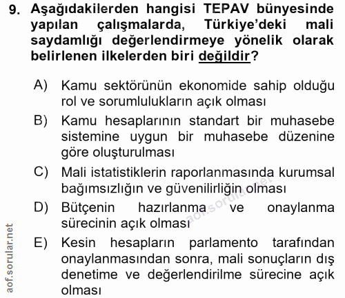 9. soru: Aşağıdakilerden hangisi TEPAV bünyesinde yapılan çalışmalarda, Türkiye'deki mali saydamlığı değerlendirmeye yönelik o…