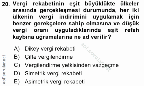 20. soru: Vergi rekabetinin eşit büyüklükte ülkeler arasında gerçekleşmesi durumunda, her iki ülkenin vergi indirimini uygulama…