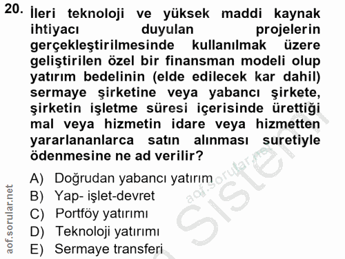 20. soru: İleri teknoloji ve yüksek maddi kaynak ihtiyacı duyulan projelerin gerçekleştirilmesinde kullanılmak üzere geliştiril…