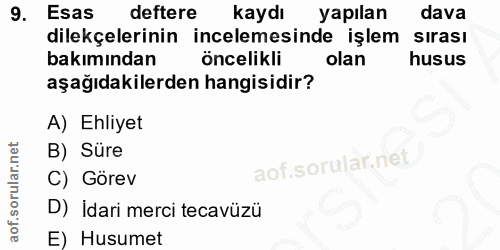 9. soru: Esas deftere kaydı yapılan dava dilekçelerinin incelemesinde işlem sırası bakımından öncelikli olan husus aşağıdakile…